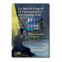 "Le St-Esprit et l'aumônier du camp Est" par André Chevalier