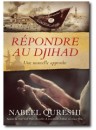 "Répondre au Djihad - Une nouvelle approche" par Nabeel Qureshi