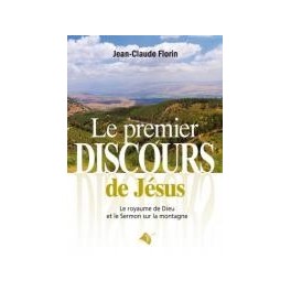 "Le premier discours de Jésus" par Jean-Claude Florin