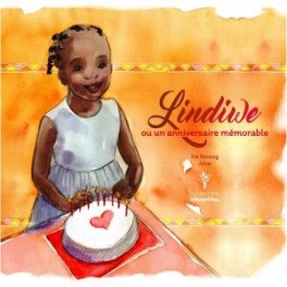 "LIndiwe ou un anniversaire mémorable" par Aline et Pat Berning